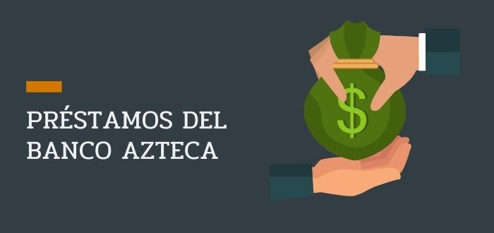 Banco Azteca préstamos