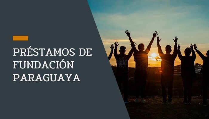 Fundación Paraguaya préstamos
